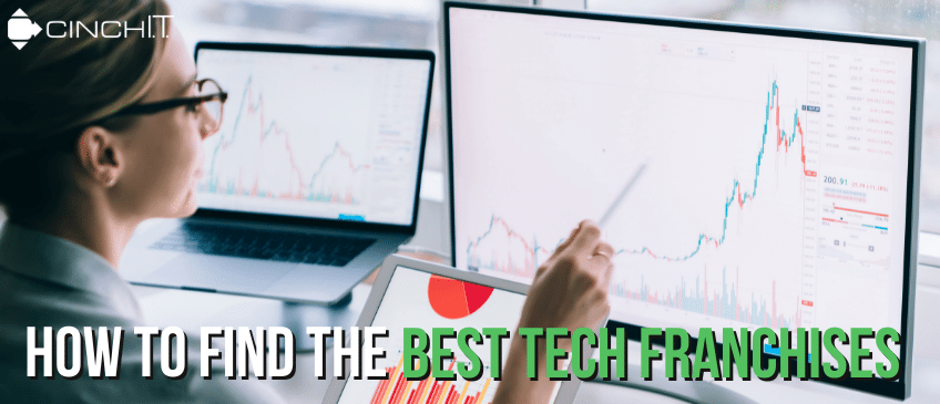 How to Find the Best Tech Franchises