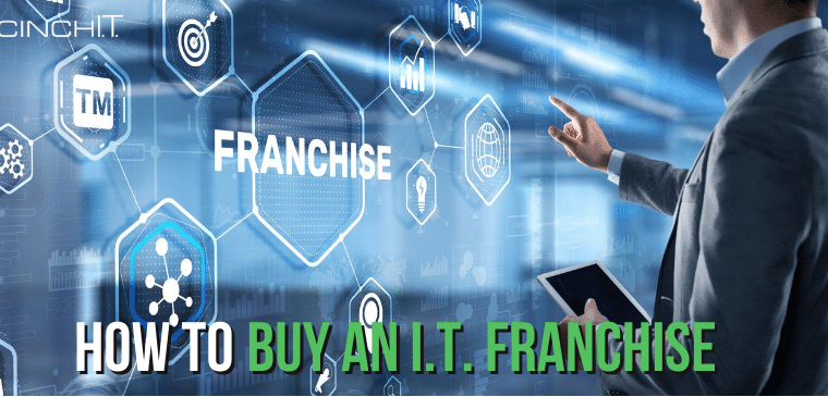 How to Buy an I.T. Franchise