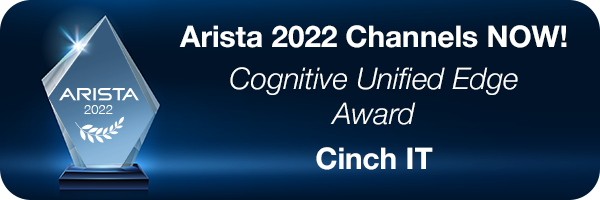 Cinch I.T. Recognized As Premier Arista CUE MSP Partner in 2022